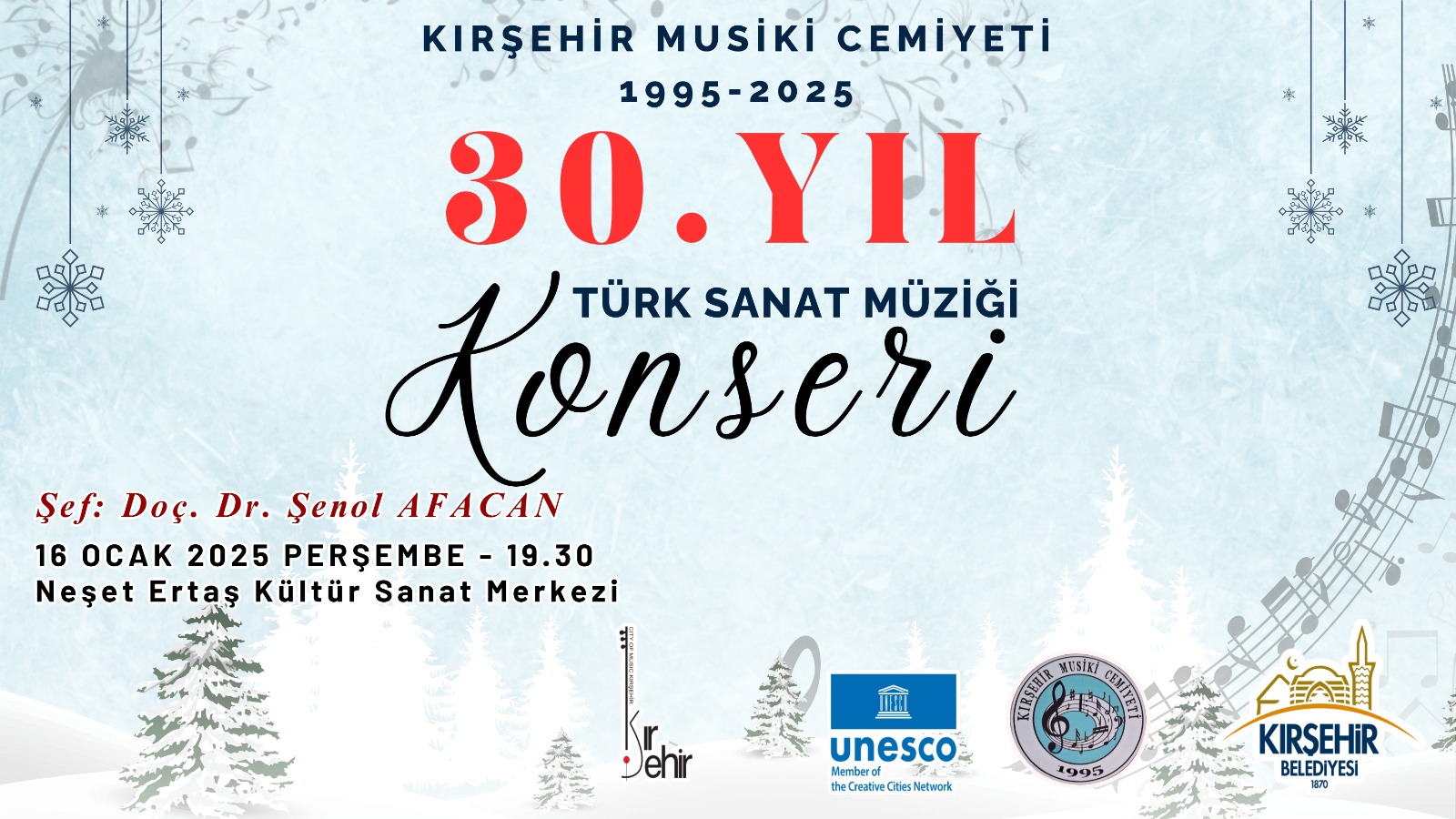 KIRŞEHİR MUSİKİ CEMİYETİ 30. YIL TÜRK SANAT MÜZİĞİ KONSERİ